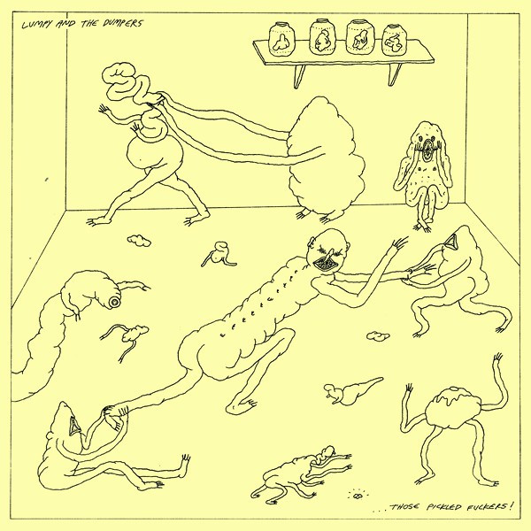 LUMPY AND THE DUMPERS — THOSE PICKLED FUCKERS