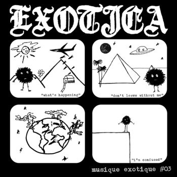 EXOTICA — Musique Exotique #03