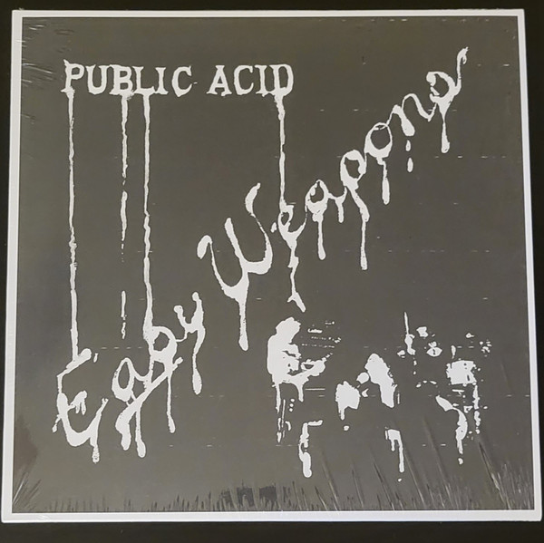 PUBLIC ACID — EASY WEAPONS