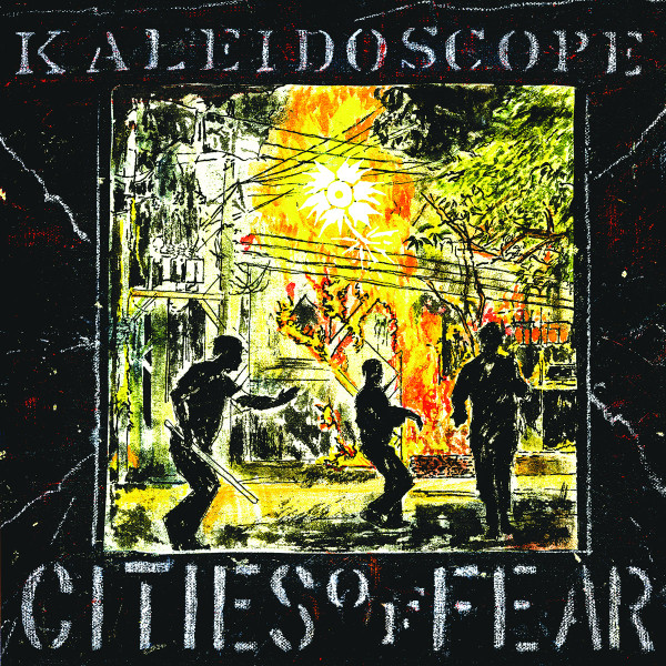 KALEIDOSCOPE — CITIES OF FEAR