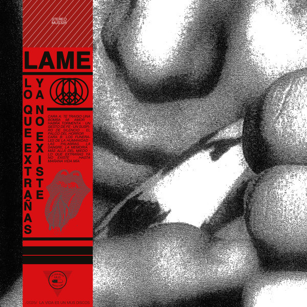 LAME — LO QUE EXTRA√±AS YA NO EXISTE