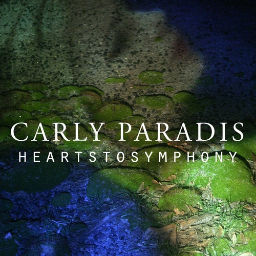 CARLY PARADIS — HEARTS TO SYMPHONY