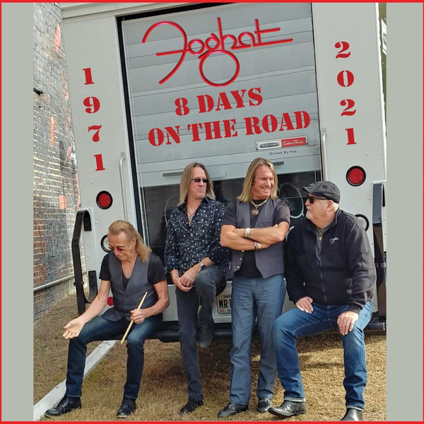 FOGHAT — 8 Days On The Road