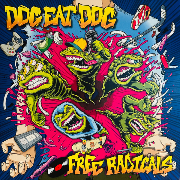 DOG EAT DOG — Free Radicals (Limited Edition) (Green/Glow In The Dark Vinyl)