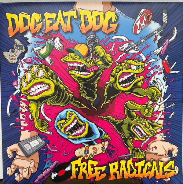 DOG EAT DOG — Free Radicals (Limited Edition) (Splatter Vinyl)
