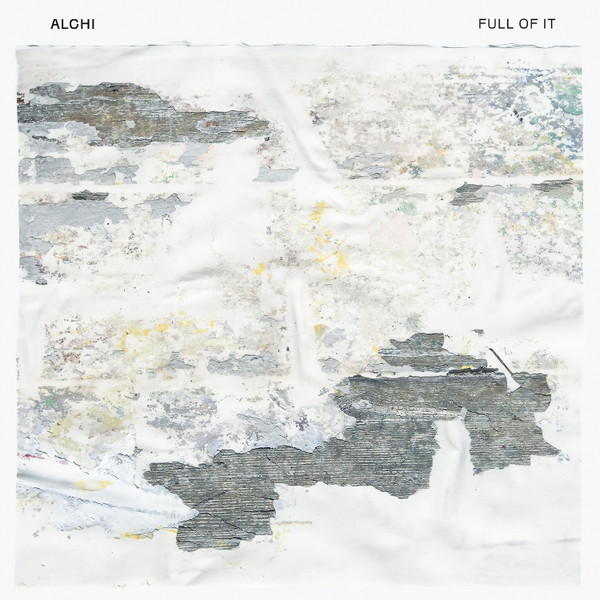ALCHI — Full Of It