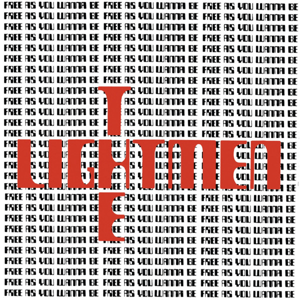 LIGHTMEN PLUS ONE — FREE AS YOU WANNA BE