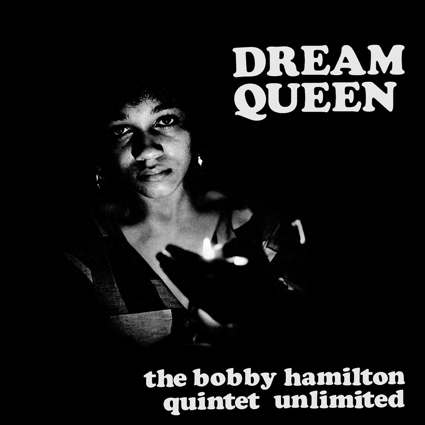 BOBBY HAMILTON QUINTET UNLIMITED — DREAM QUEEN