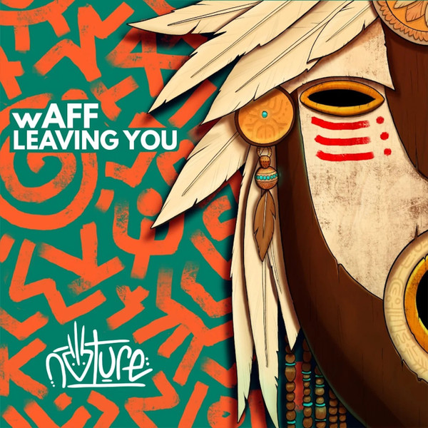wAFF — Leaving You