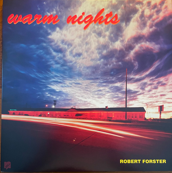 ROBERT FORSTER — WARM NIGHTS (RE-ISSUE)