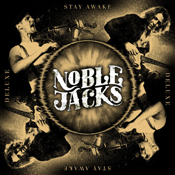NOBLE JACKS — STAY AWAKE (DELUXE)