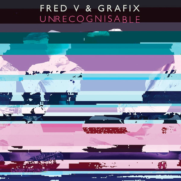 FRED V & GRAFIX — UNRECOGNISABLE