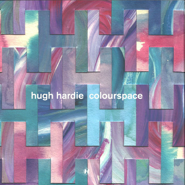 HUGH HARDIE — COLOURSPACE