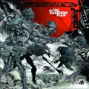 TRANSMANIACON — THE DARKENING PLAIN