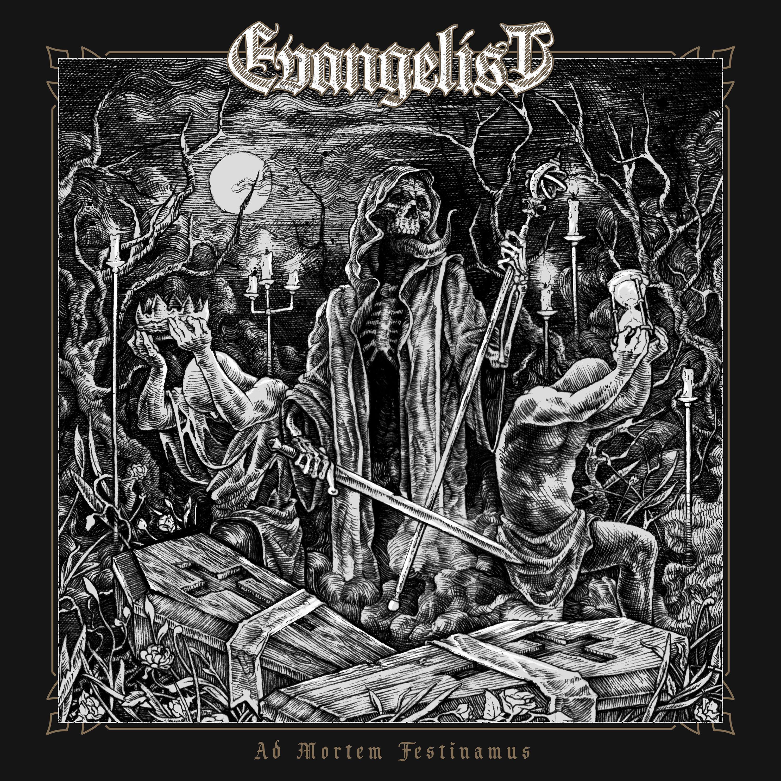 EVANGELIST — Ad Mortem Festinamus