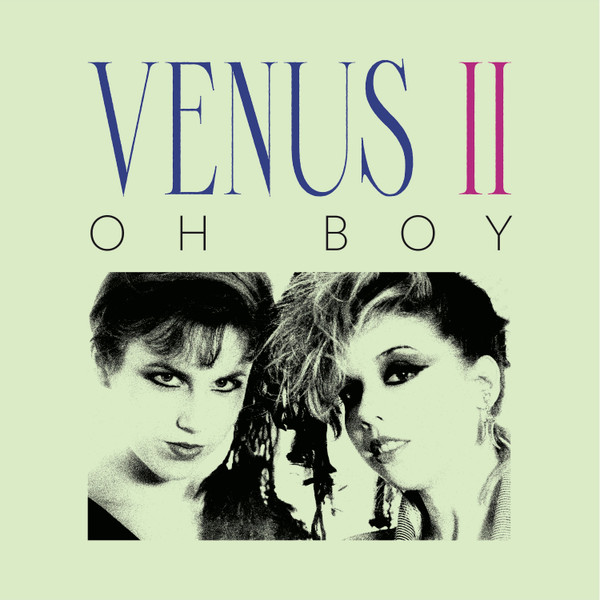 Venus II — Oh Boy - Justin Strauss Remix