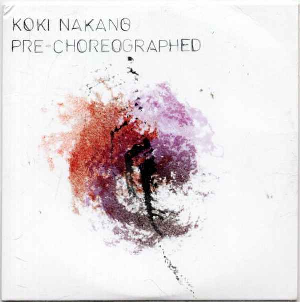 KOKI NAKANO — PRE-CHOREOGRAPHED