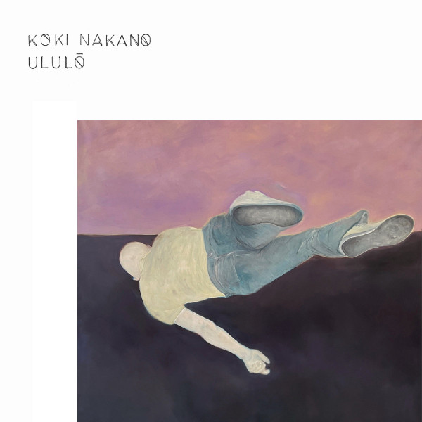 KOKI NAKANO — ULULO