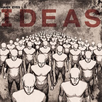 HAWK EYES — IDEAS