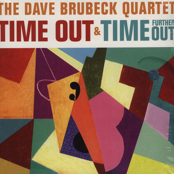 DAVE BRUBECK QUARTET — Time Out / Time Further Out