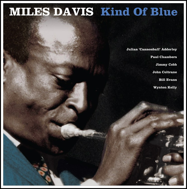 MILES DAVIS — Kind Of Blue (Blue Vinyl)