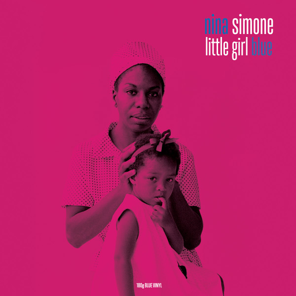 NINA SIMONE — Little Girl Blue (Blue Vinyl)