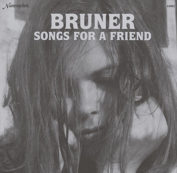 LINDA BRUNER — SONGS FOR A FRIEND