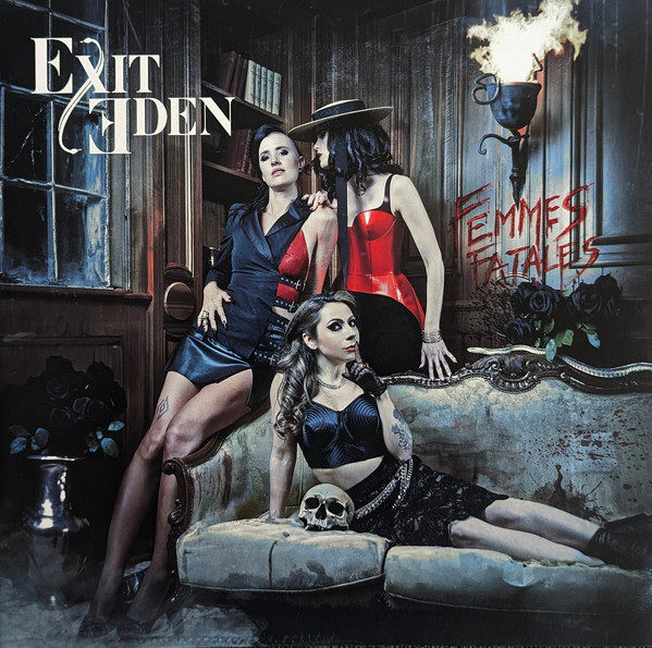EXIT EDEN — FEMMES FATALES