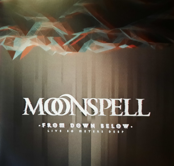 MOONSPELL — FROM DOWN BELOW - LIVE 80 METE