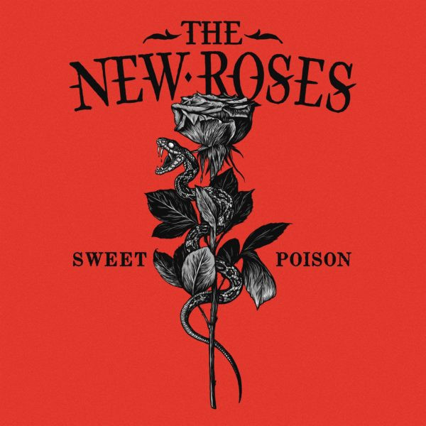 NEW ROSESTHE — SWEET POISON