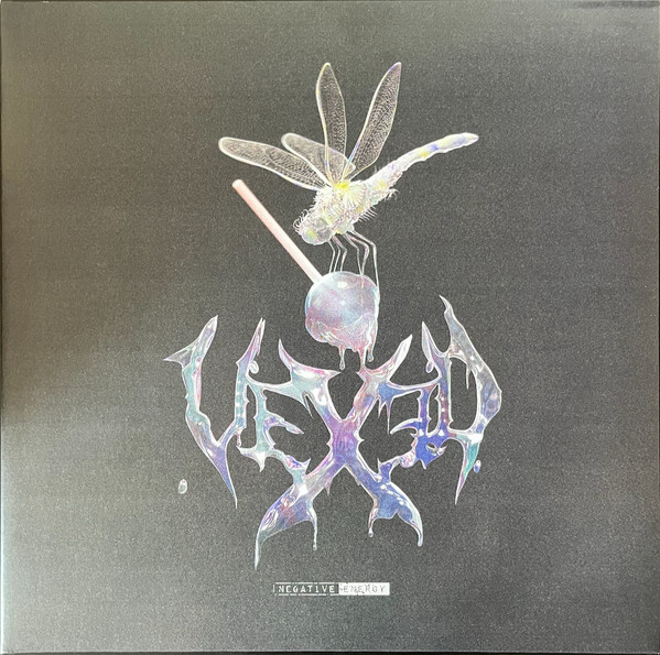 VEXED — NEGATIVE ENERGY