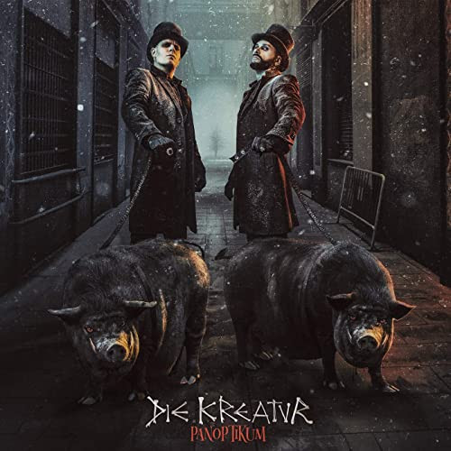 DIE KREATUR — PANOPTIKUM