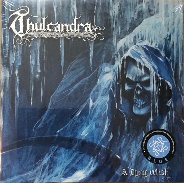 THULCANDRA — A DYING WISH