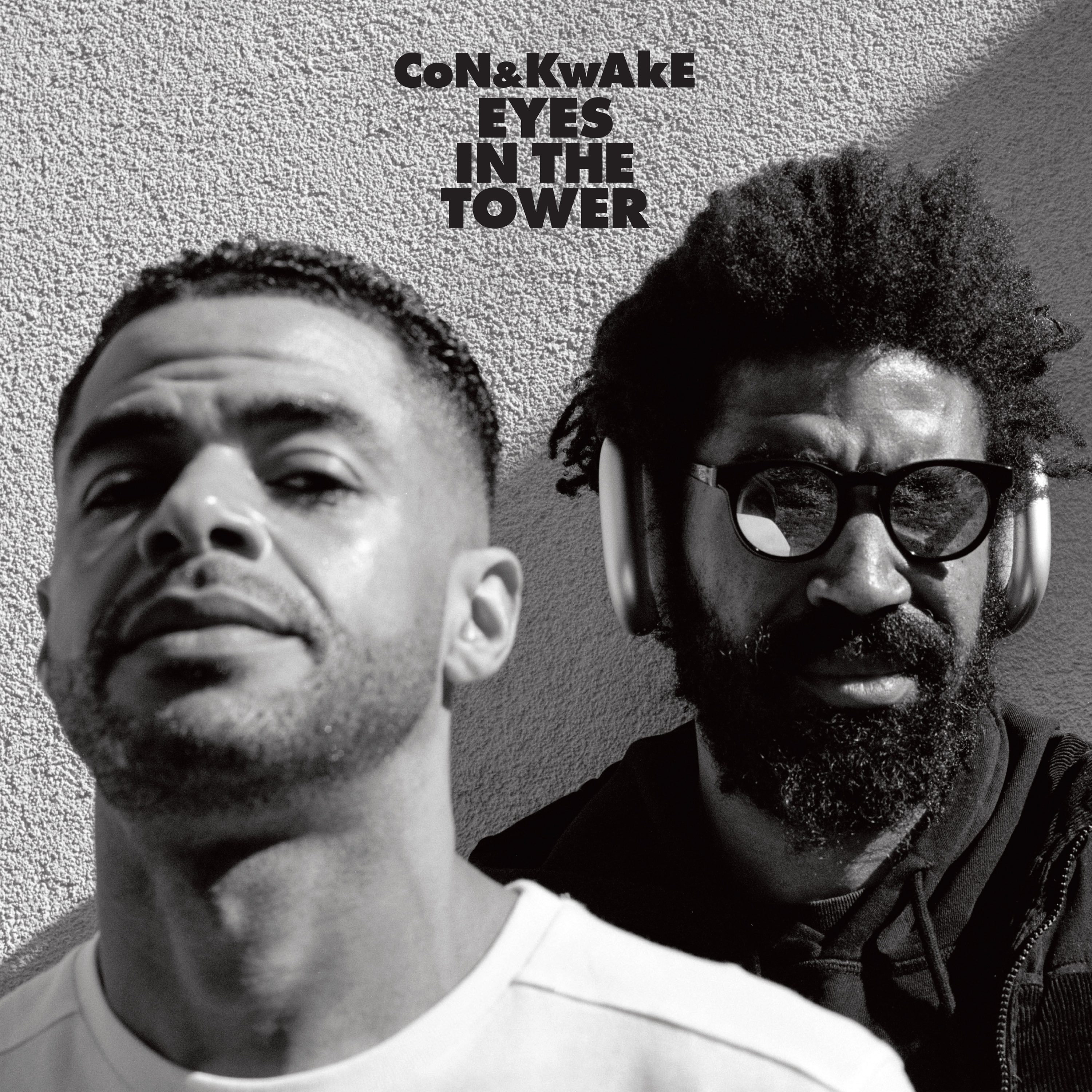 CoN & KwAkE — Eyes In The Tower