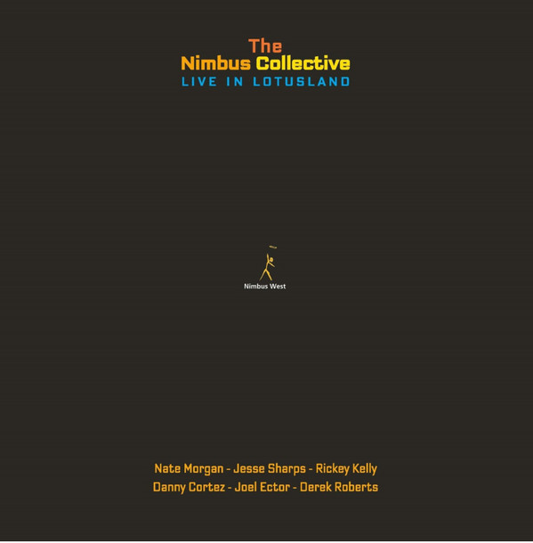 NIMBUS COLLECTIVE — Live In Lotusland