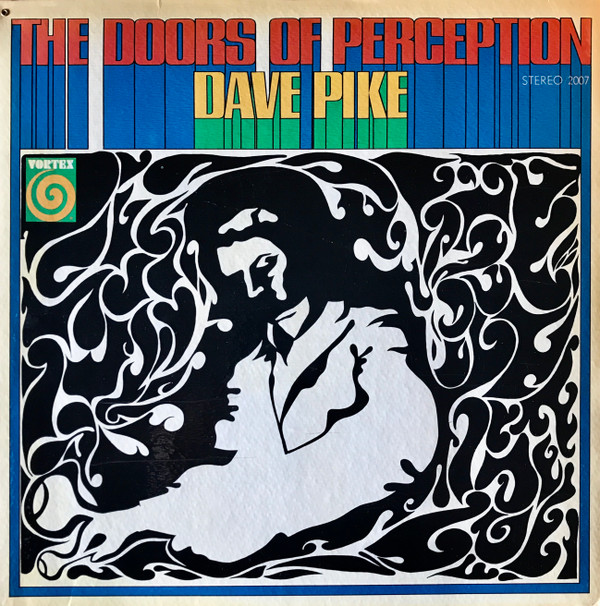 DAVE PIKE — THE DOORS OF PERCEPTION