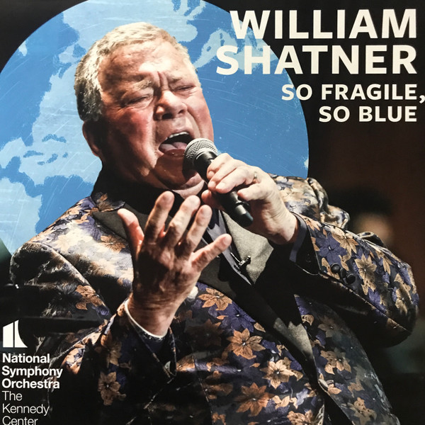 NATIONAL SYMPHONY ORCHESTRA, KENNEDY CENTER, STEVE — SO FRAGILE, SO BLUE