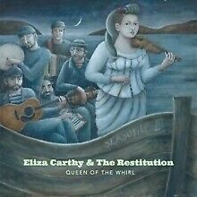 ELIZA CARTHY & THE RESTITUTION — QUEEN OF THE WHIRL