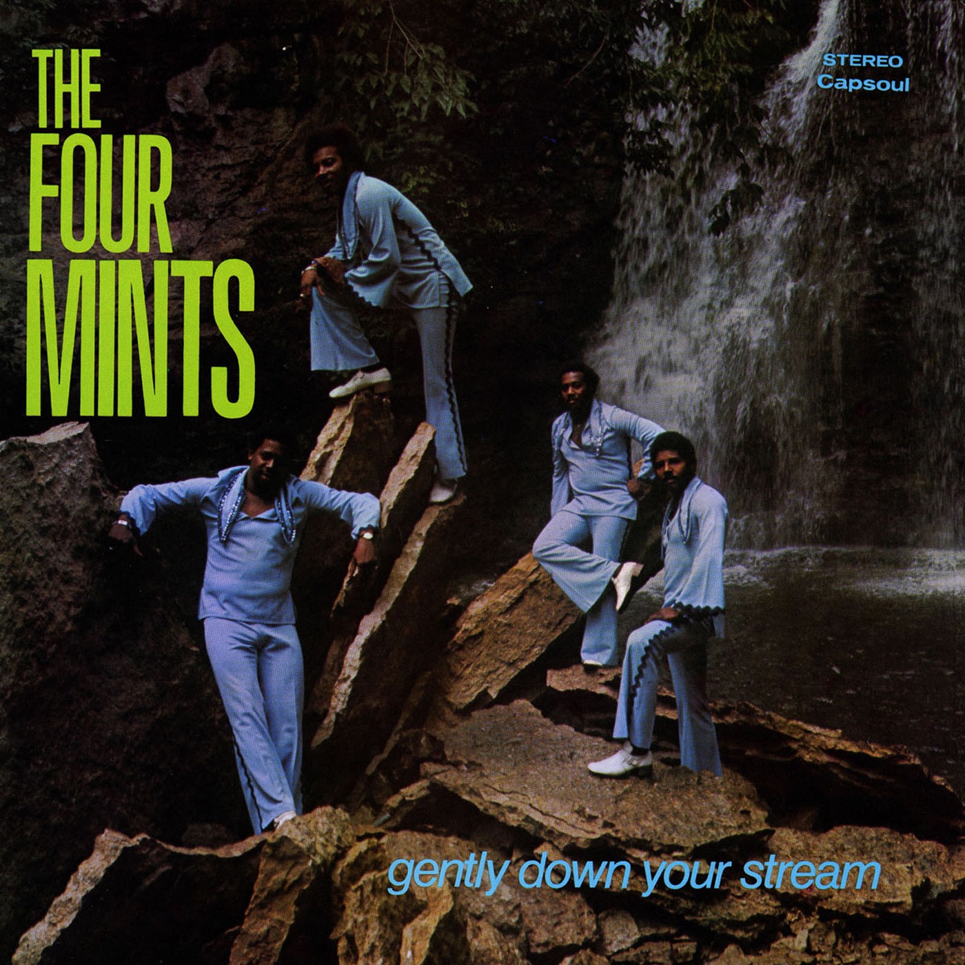 FOUR MINTS — GENTLY DOWN YOUR STREAM