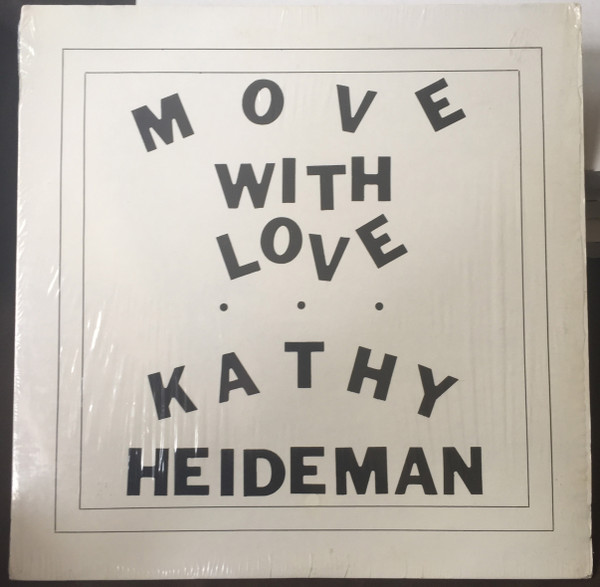 KATHY HEIDEMAN — MOVE WITH LOVE