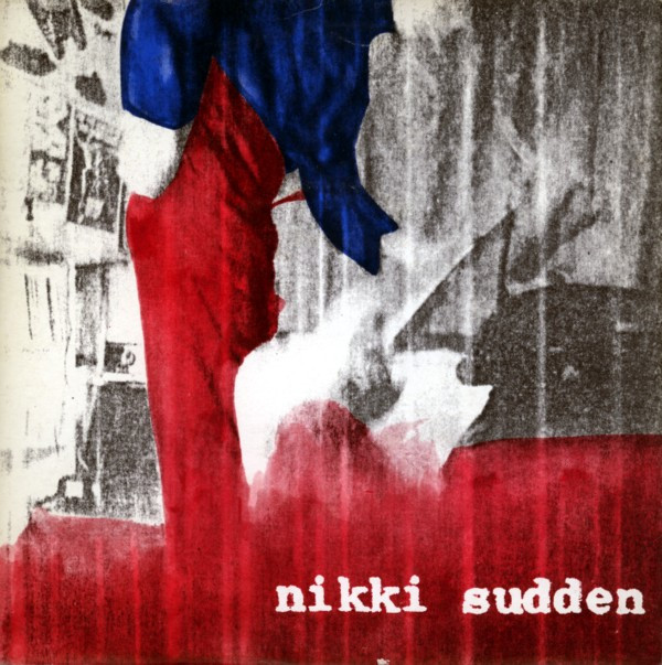 NIKKI SUDDEN — BACK TO THE START
