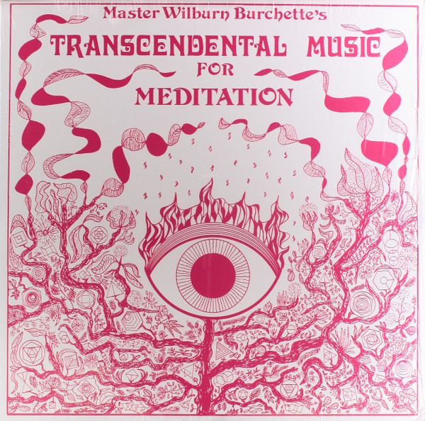 MASTER WILBURN BURCHETTE — TRANSCENDENTAL MUSIC FOR MEDITATION
