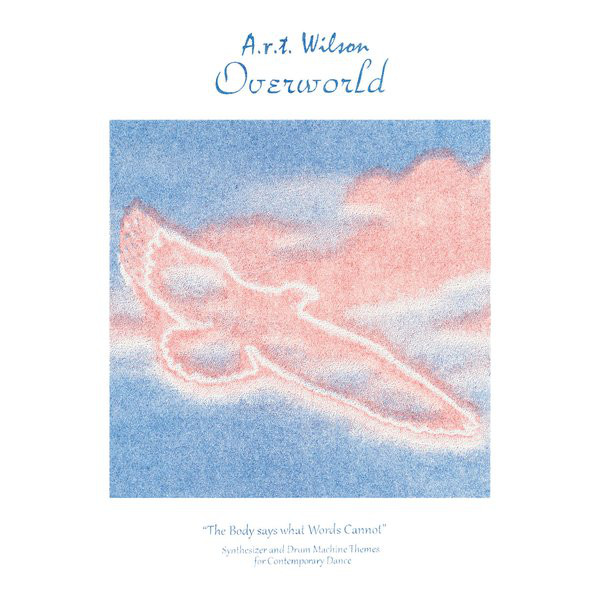 A.R.T. WILSON — OVERWORLD