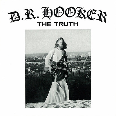 D.R. HOOKER — THE TRUTH