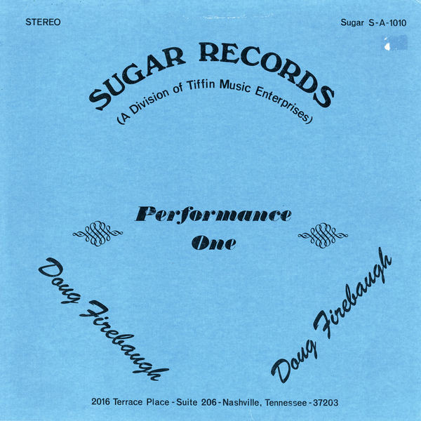 DOUG FIREBAUGH — PERFORMANCE ONE