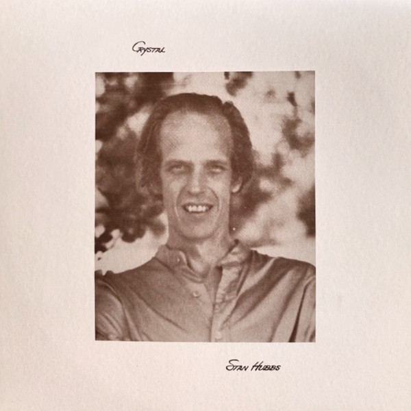 STAN HUBBS — CRYSTAL