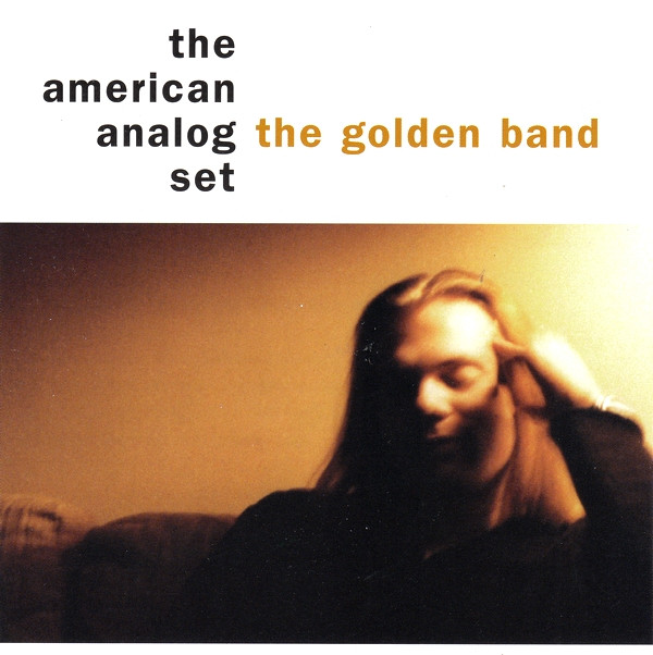 THE AMERICAN ANALOG SET — THE GOLDEN BAND