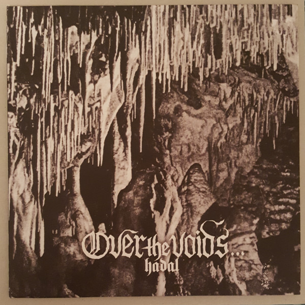 OVER THE VOIDS — Hadal