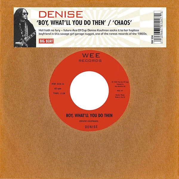 Denise / Denise & Company — Boy, What'll You Do Then / Chaos