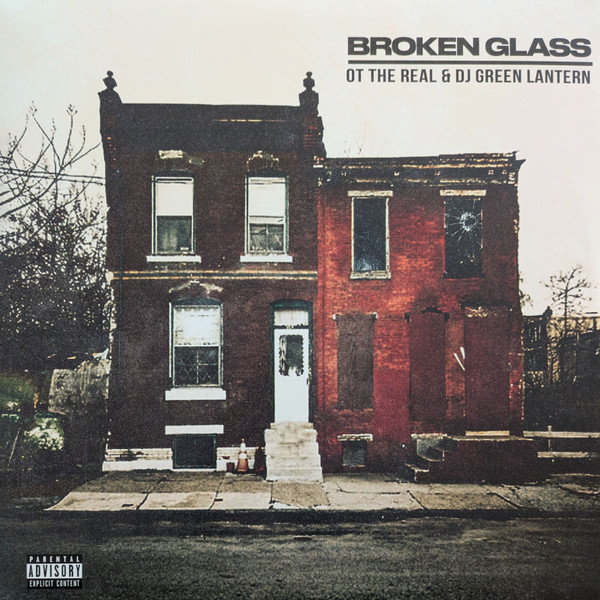 OT THE REAL & DJ GREEN LANTERN — BROKEN GLASS